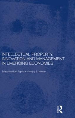 Carte Intellectual Property, Innovation and Management in Emerging Economies 