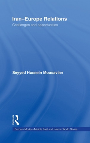 Könyv Iran-Europe Relations Seyed Hossein Mousavian