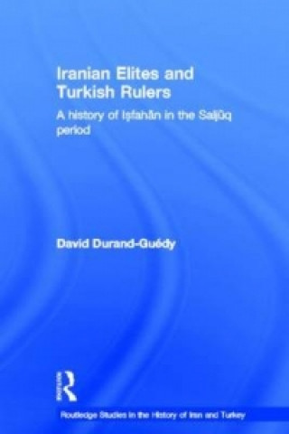 Książka Iranian Elites and Turkish Rulers Durand-Guedy