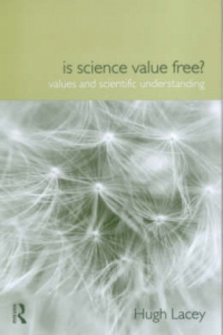 Könyv Is Science Value Free? Hugh Lacey