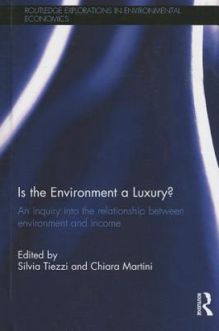 Kniha Is the Environment a Luxury? Silvia Tiezzi