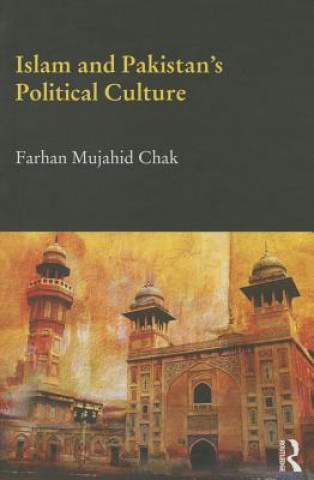 Carte Islam and Pakistan's Political Culture Farhan Mujahid Chak