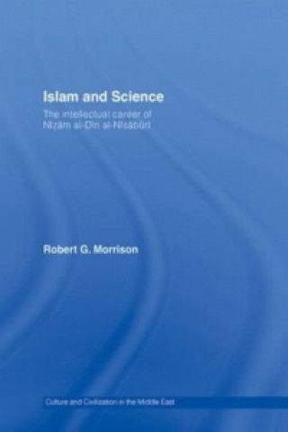 Книга Islam and Science Robert Morrison