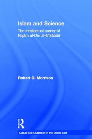 Книга Islam and Science Robert Morrison