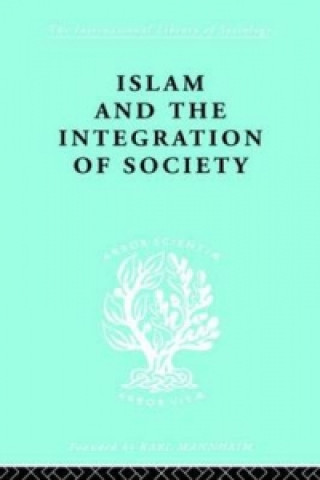 Carte Islam and the Integration of Society Prof. W. Montgomery Watt