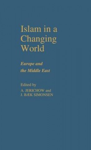 Carte Islam in a Changing World J. B. Simonsen