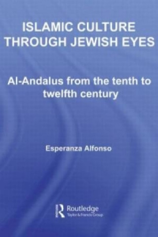 Kniha Islamic Culture Through Jewish Eyes Esperanza Alfonso