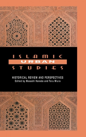 Kniha Islamic Urban Studies Masashi Haneda