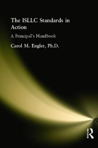 Книга ISLLC Standards in Action, The Carol Engler