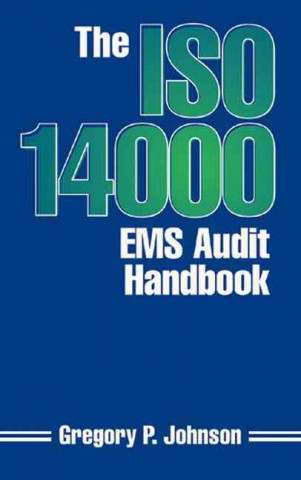 Könyv ISO 14000 EMS Audit Handbook Greg Johnson