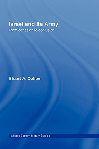Kniha Israel and its Army Stuart Cohen