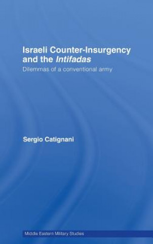Könyv Israeli Counter-Insurgency and the Intifadas Sergio Catignani