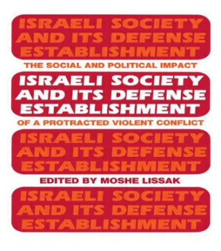 Buch Israeli Society and Its Defense Establishment 