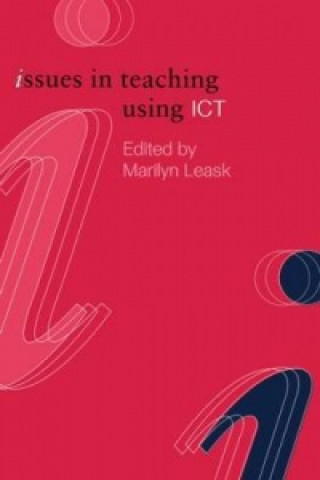 Carte Issues in Teaching Using ICT Marilyn Leask