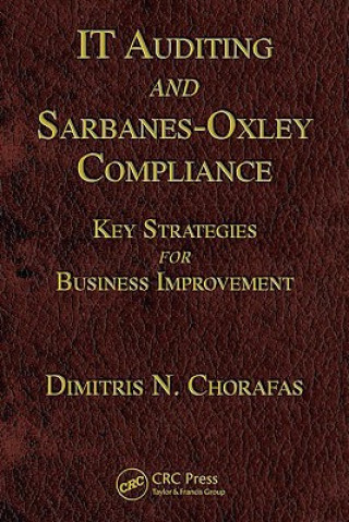 Carte IT Auditing and Sarbanes-Oxley Compliance Dimitris N. Chorafas