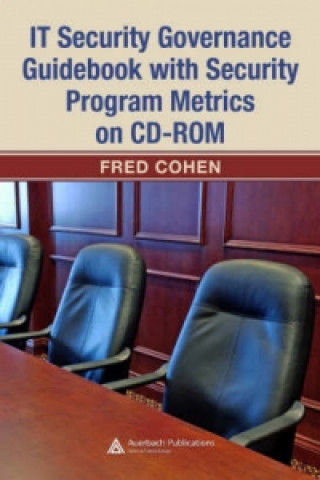 Kniha IT Security Governance Guidebook with Security Program Metrics on CD-ROM Fred Cohen