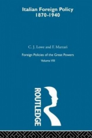 Buch Ital Foreign Pol 1870-1940  V8 Lowe & Marzari