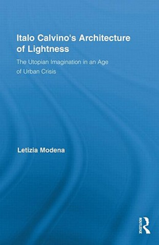 Kniha Italo Calvino's Architecture of Lightness Letizia Modena