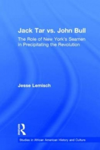 Książka Jack Tar vs. John Bull Jesse Lemisch