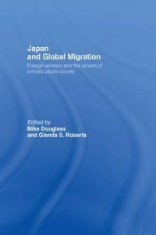 Kniha Japan and Global Migration Mike Douglass