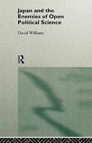 Book Japan and the Enemies of Open Political Science David Williams