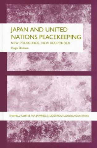 Book Japan and UN Peacekeeping Hugo Dobson