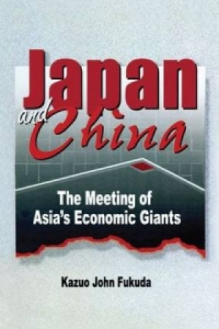 Könyv Japan and China Kazuo John Fukuda