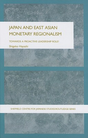 Книга Japan and East Asian Monetary Regionalism Shigeko Hayashi