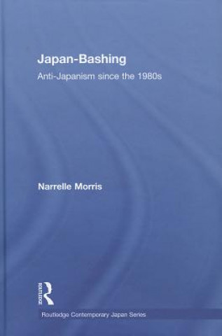 Kniha Japan-Bashing Narrelle Morris