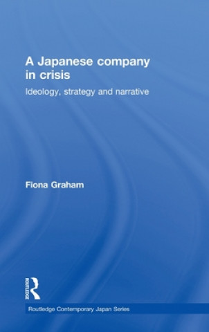 Książka Japanese Company in Crisis Fiona (Fiona Caroline) Graham