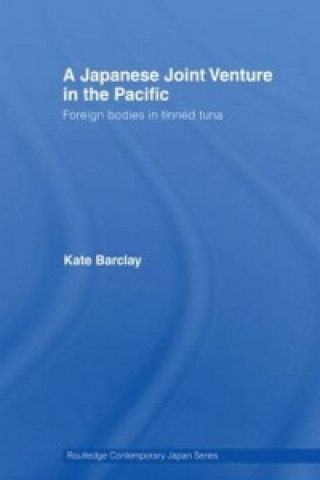 Carte Japanese Joint Venture in the Pacific Kate Barclay