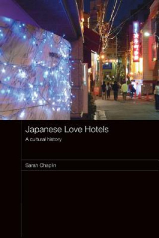 Libro Japanese Love Hotels Sarah Chaplin