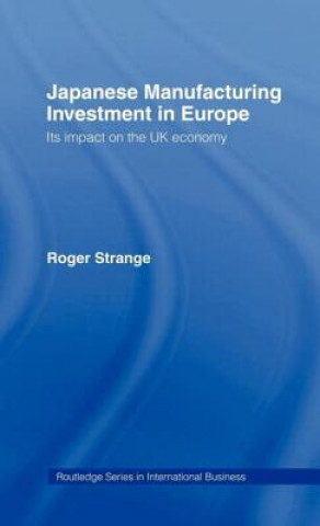 Carte Japanese Manufacturing Investment in Europe Roger Strange