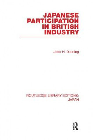 Carte Japanese Participation in British Industry John Dunning