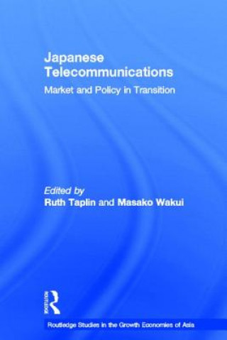 Kniha Japanese Telecommunications Ruth Taplin