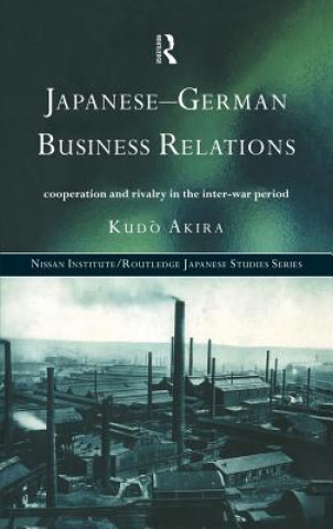 Książka Japanese-German Business Relations J. A. A. Stockwin