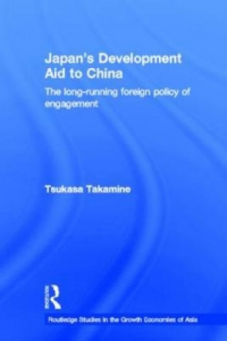 Kniha Japan's Development Aid to China Tsukasa Takamine