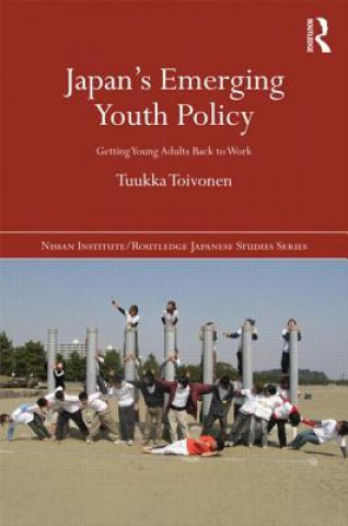 Kniha Japan's Emerging Youth Policy Tuukka H. I. Toivonen