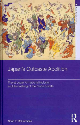 Book Japan's Outcaste Abolition Noah Y. McCormack