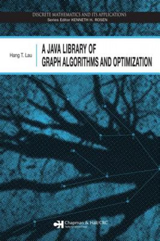 Carte Java Library of Graph Algorithms and Optimization Hang T. Lau