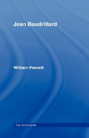 Książka Jean Baudrillard William Pawlett