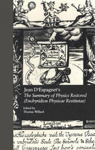 Könyv Jean D'Espagnet's The Summary of Physics Restored (Enchyridion Physicae Restitutae) Jean D'Espagnet