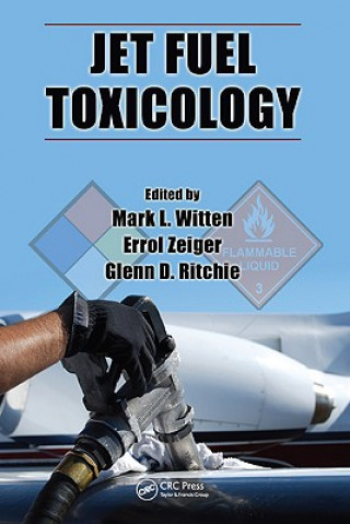 Carte Jet Fuel Toxicology Mark L. Witten