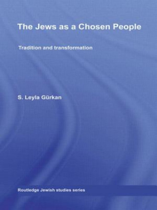 Kniha Jews as a Chosen People S. Leyla Gurkan