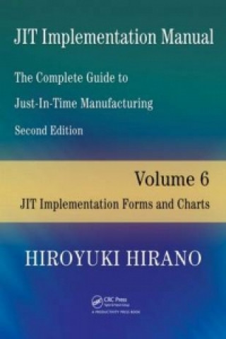 Carte JIT Implementation Manual -- The Complete Guide to Just-In-Time Manufacturing Hiroyuki Hirano