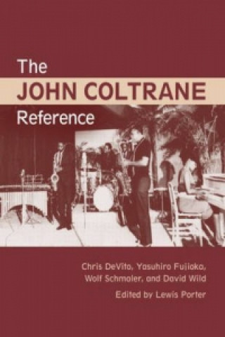 Knjiga John Coltrane Reference David Wild