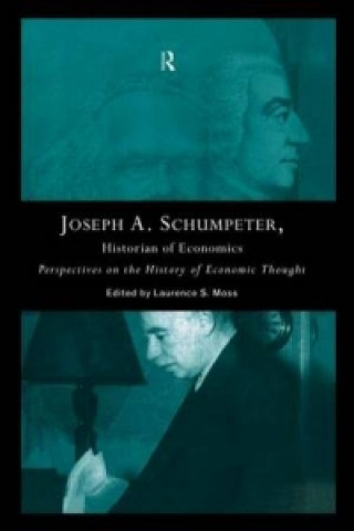 Carte Joseph A. Schumpeter: Historian of Economics 