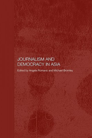 Könyv Journalism and Democracy in Asia 