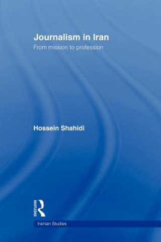 Buch Journalism in Iran Dr Hossein Shahidi