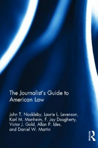 Kniha Journalist's Guide to American Law Daniel W. Martin